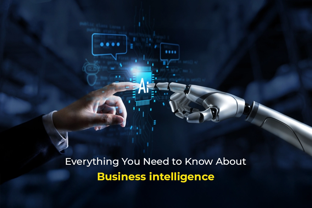 Business Intelligence: Tools, Benefits, and Next-Gen Software